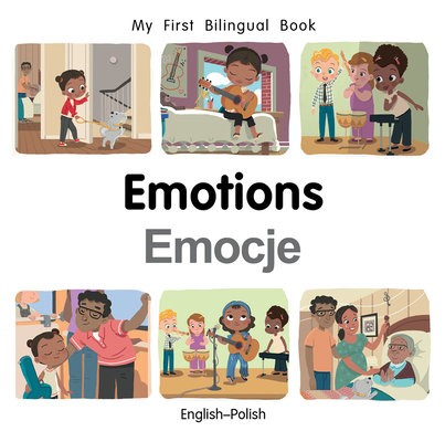 My First Bilingual Book–Emotions (English–Polish)