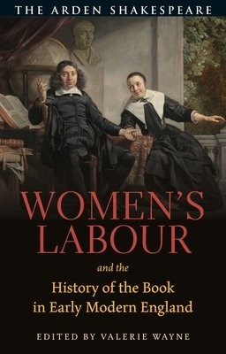 Women’s Labour and the History of the Book in Early Modern England