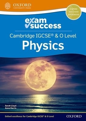 Cambridge IGCSE® a O Level Physics: Exam Success