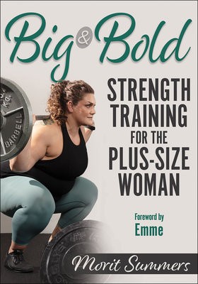 Big a Bold: Strength Training for the Plus-Size Woman