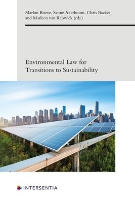 Environmental Law for Transitions to Sustainability, 7