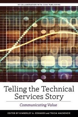Telling the Technical Services Story