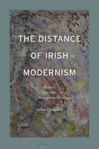 Distance of Irish Modernism