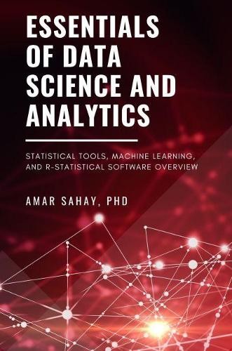 Essentials of Data Science and Analytics