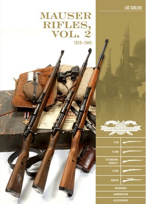 Mauser Rifles, Vol. 2: 1918Â–1945