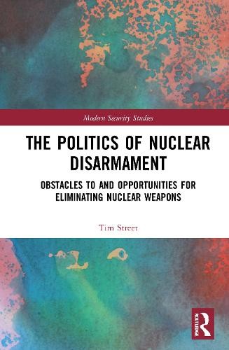 Politics of Nuclear Disarmament