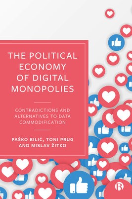 Political Economy of Digital Monopolies