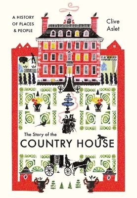 Story of the Country House