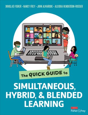 Quick Guide to Simultaneous, Hybrid, and Blended Learning