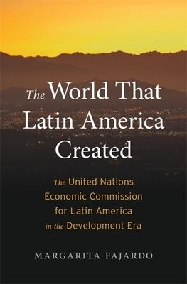 World That Latin America Created