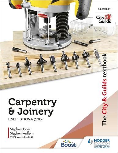 City a Guilds Textbook: Carpentry a Joinery for the Level 1 Diploma (6706)