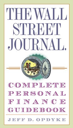 Wall Street Journal. Complete Personal Finance Guidebook