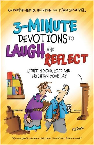3–Minute Devotions to Laugh and Reflect – Lighten Your Load and Brighten Your Day