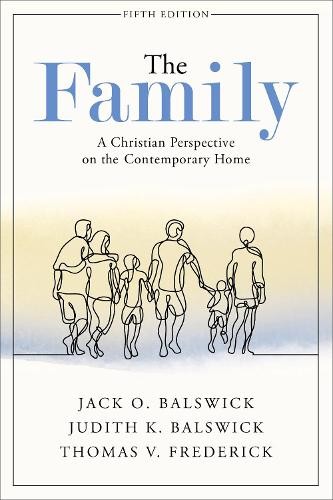 Family – A Christian Perspective on the Contemporary Home