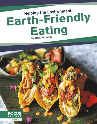 Helping the Environment: Earth-Friendly Eating