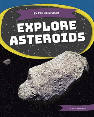 Explore Space! Explore Asteroids