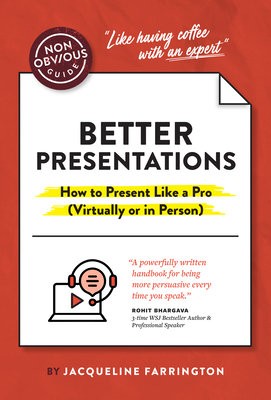 Non-Obvious Guide to Presenting Virtually (With or Without Slides)