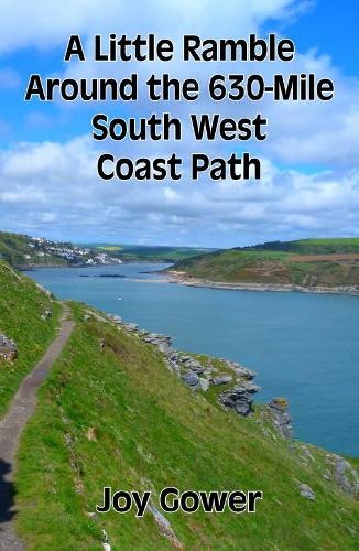 Little Ramble Around the 630-Mile South West Coast Path