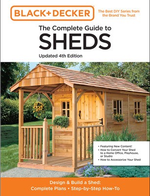 Complete Guide to Sheds Updated 4th Edition