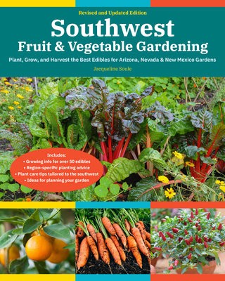 Southwest Fruit a Vegetable Gardening, 2nd Edition