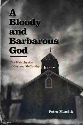 Bloody and Barbarous God