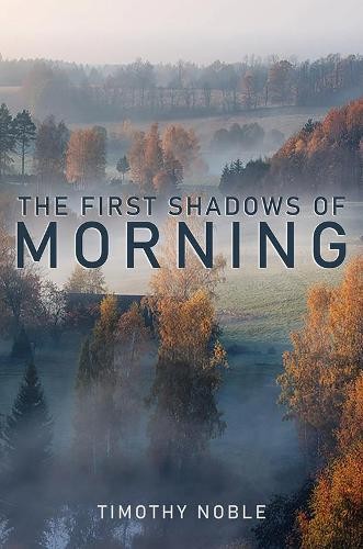 First Shadows of Morning