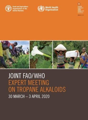 Joint FAO/WHO Expert Meeting on Tropane Alkaloids