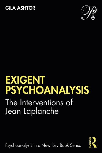 Exigent Psychoanalysis