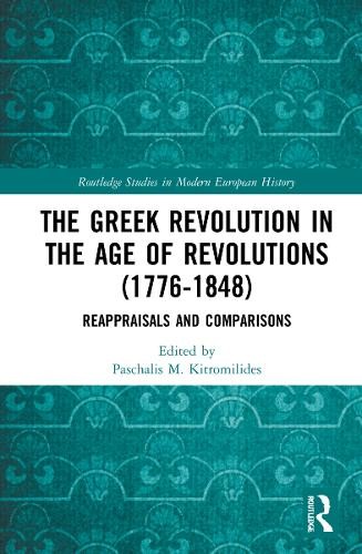 Greek Revolution in the Age of Revolutions (1776-1848)