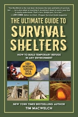 Ultimate Guide to Survival Shelters