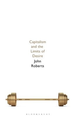 Capitalism and the Limits of Desire
