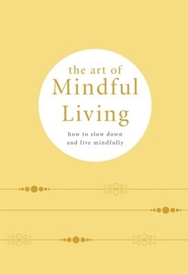 Art of Mindful Living