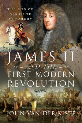 James II and the First Modern Revolution
