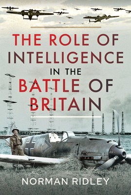 Role of Intelligence in the Battle of Britain