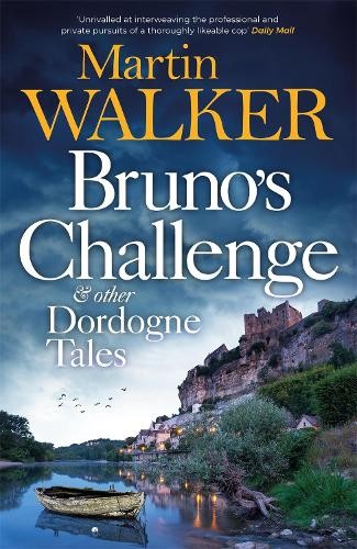 Bruno's Challenge a Other Dordogne Tales