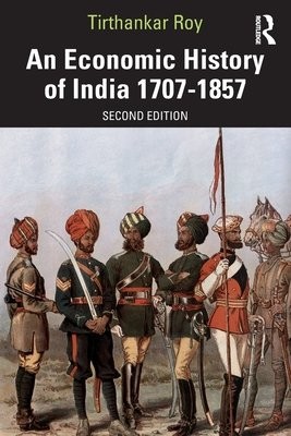 Economic History of India 1707Â–1857