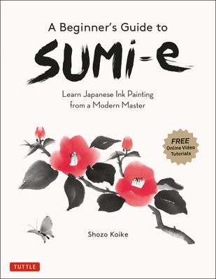 Beginner's Guide to Sumi-e