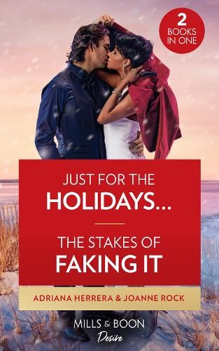 Just For The Holidays... / The Stakes Of Faking It