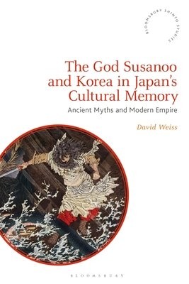 God Susanoo and Korea in Japan’s Cultural Memory