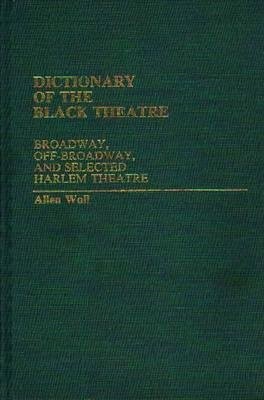 Dictionary of the Black Theatre