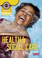Level 2 Health and Social Care Diploma: Candidate Book 3rd edition