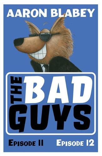 Bad Guys: Episode 11a12