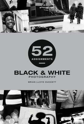 52 Assignments: Black a White Photography