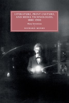 Literature, Print Culture, and Media Technologies, 1880–1900