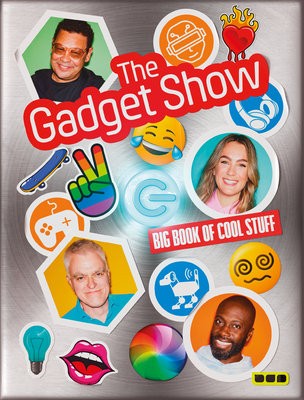 Gadget Show: The Big Book of Cool Stuff