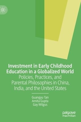 Investment in Early Childhood Education in a Globalized World