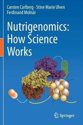 Nutrigenomics: How Science Works