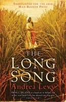 Long Song: Shortlisted for the Man Booker Prize 2010