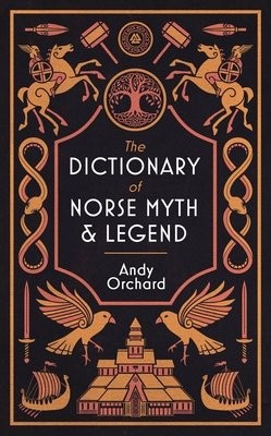 Dictionary of Norse Myth a Legend