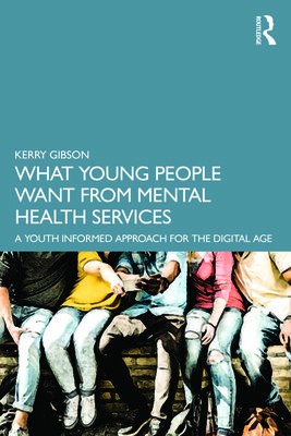 What Young People Want from Mental Health Services
